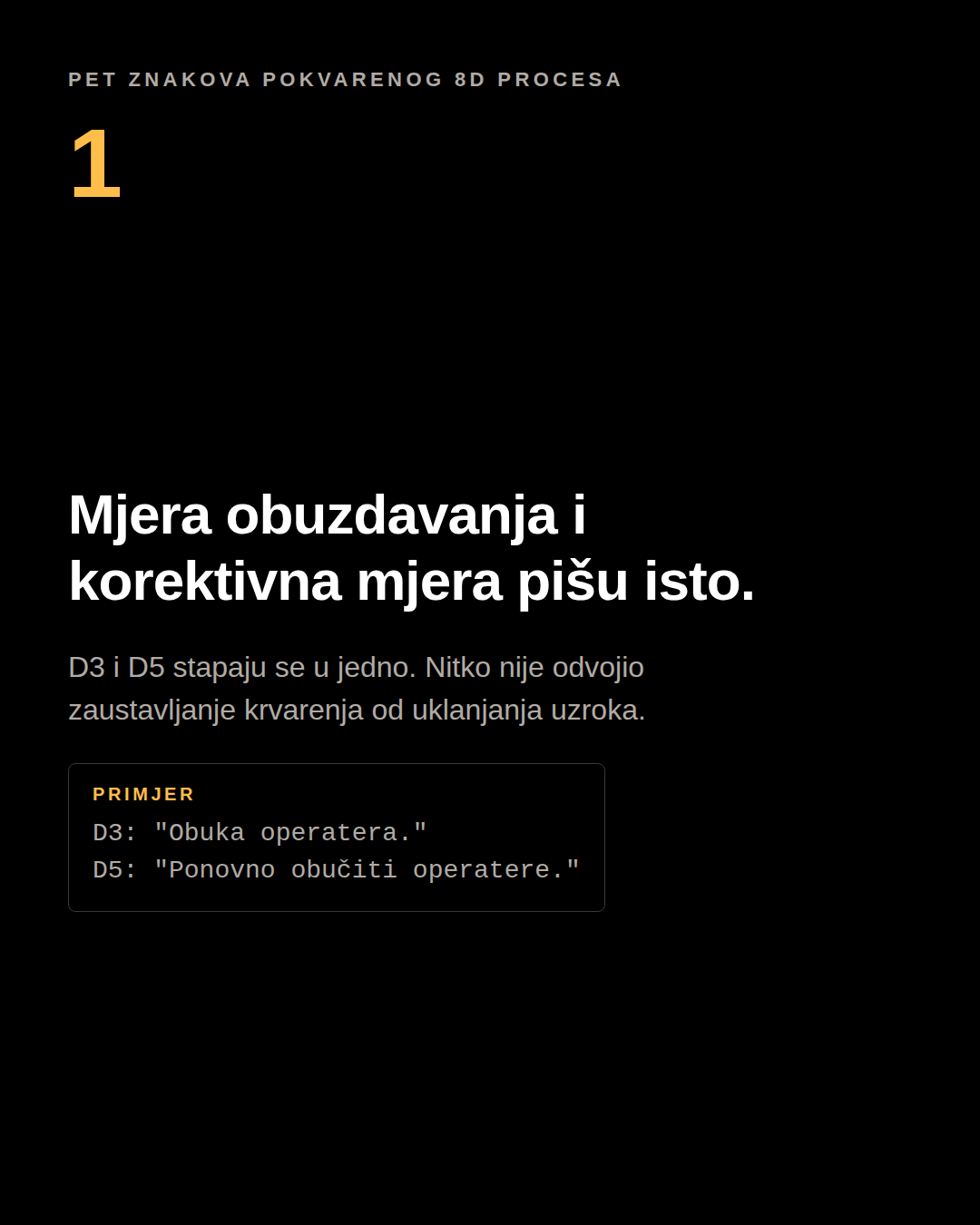 Karusel panel: mjera obuzdavanja i korektivna mjera pišu isto. D3: “Obuka operatera.” D5: “Ponovno obučiti operatere.”