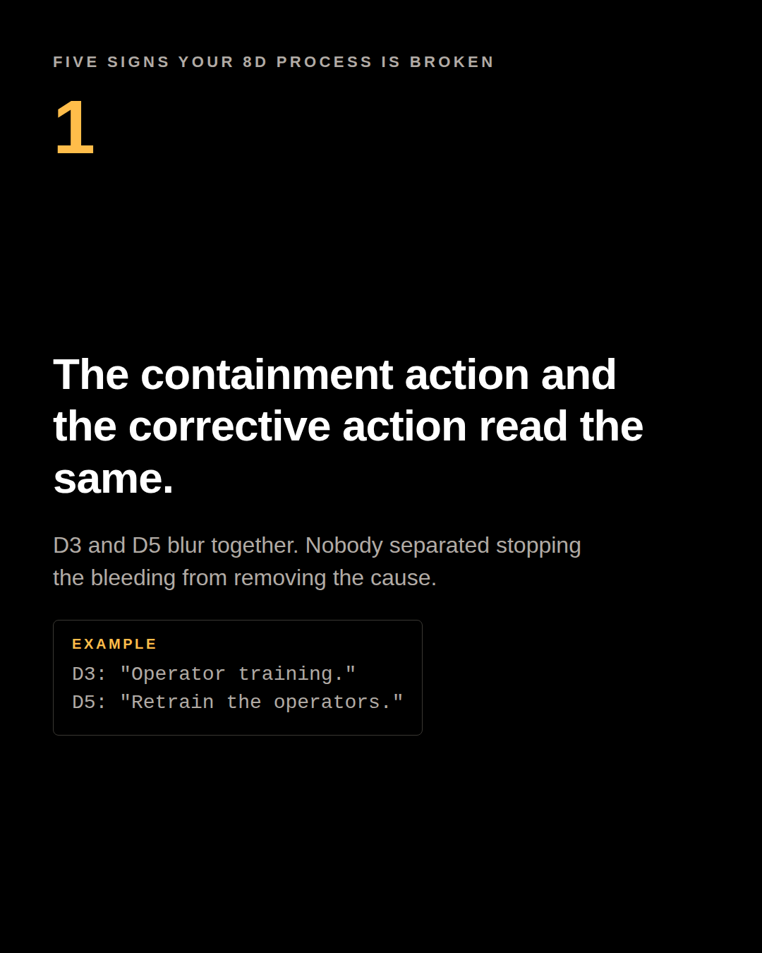 Carousel panel: the containment action and the corrective action read the same. D3: Operator training. D5: Retrain the operators.