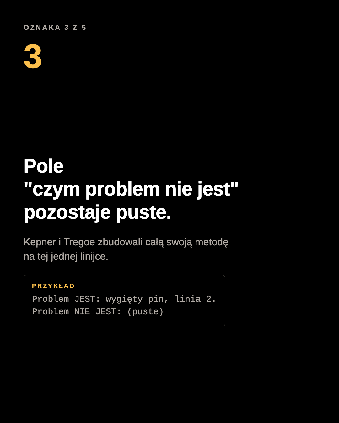 Plansza karuzeli: pole na to, czym problem nie jest, pozostaje puste. Przykład: problem JEST: wygięty pin, linia 2. Problem NIE JEST: puste.